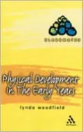 Physical Development in the Early Years