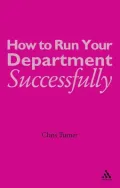 How to Run Your Department Successfully: A Practical Guide for Subject Leaders in Secondary Schools