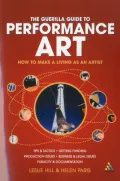 The Guerilla Guide To Performance Art