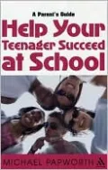 Help Your Teenager Succeed at School