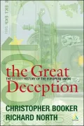 The Great Deception: Can the European Union Survive?