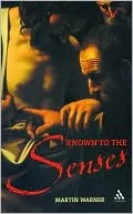Known to the Senses