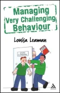 Managing Very Challenging Behaviour