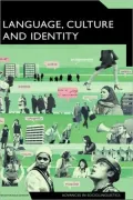 Language, Culture And Identity