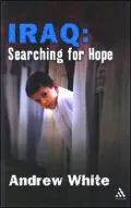 Iraq: Hope through Chaos