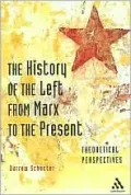 The History of the Left from Marx to the Present: Theoretical Perspectives