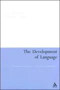 The Development of Language: Functional Perspectives on Species And Individuals