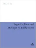 Eugenics, Race and Intelligence in Education
