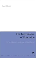 The Governance of Education: How Neo-Liberalism Is Transforming Policy and Practice