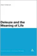 Deleuze And The Meaning Of Life