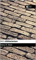 Mill's Utilitarianism: A Reader's Guide