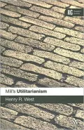 Mill's Utilitarianism: A Reader's Guide