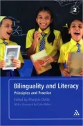 Bilinguality and Literacy: Principles and Practice