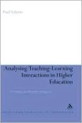 Analysing Teaching-Learning Interactions In Higher Education