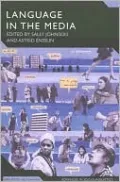 Language in the Media: Representations, Identities, Ideologies
