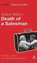 Arthur Millers Death of a Salesman