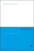 Stoic Ethics: Epictetus and Happiness as Freedom