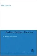 Badiou, Balibar, Ranciere