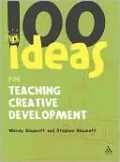 100 Ideas for Teaching Creative Development