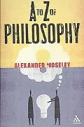 A to Z of Philosophy