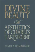 Divine Beauty: The Aesthetics of Charles Hartshorne
