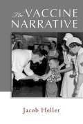 The Vaccine Narrative