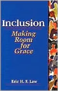 Inclusion: Making Room for Grace