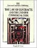 The Law of Contracts and the Uniform Commercial Code