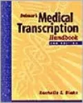 Delmar's Medical Transcription Handbook
