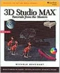 3D Studio MAX : Tutorials from the Masters