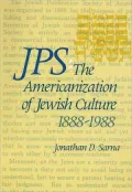 JPS: The Americanization of Jewish Culture, 1888-1988