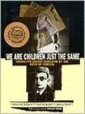We Are Children Just the Same: Vedem, the Secret Magazine of the Boys of Terezin