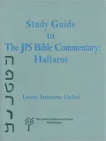 Study Guide to the JPS Bible Commentary : Haftarot