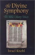 The Divine Symphony: The Bible's Many Voices