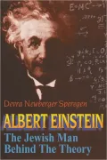 Albert Einstein: The Jewish Man behind the Theory