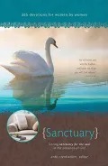 Sanctuary: A Daily Devotional for Women by Women