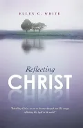 Reflecting Christ
