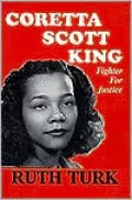Coretta Scott King : Fighter for Justice