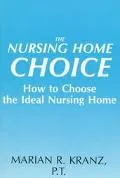 The Nursing Home Choice