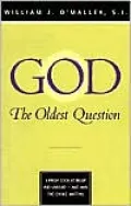 God: The Oldest Question