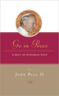 Go in Peace: A Gift of Enduring Love
