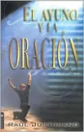 El Ayuno y la Oracion