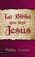 La Biblia que Leyo Jesus