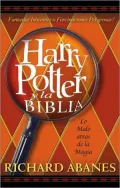Harry Potter y la Biblia: La amenaza tras la magia