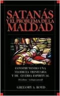 Satanas y el Problema de la maldad: Constructing a Trinitarian warfare theodicy