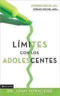 Limites con los adolescentes: Cuando decir "si", como decir "no