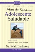 El plan de Dios para adolescentes saludables