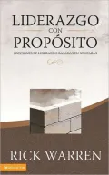 Liderazgo con Proposito (Purpose Driven Leadership: Lesson on Leadership from Nehemiah)