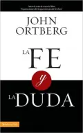 La fe y la duda (Faith and Doubt)