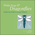 Water Bugs & Dragonflies: Explaining Death to Young Children